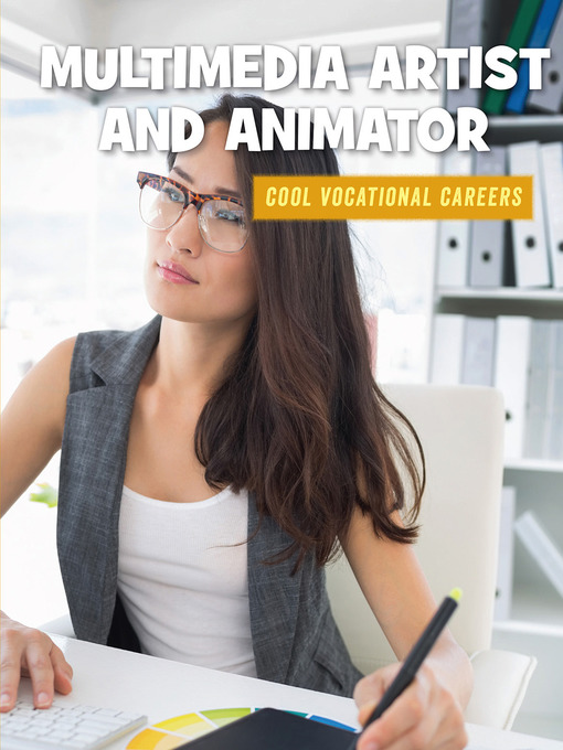 Title details for Multimedia Artist and Animator by Ellen Labrecque - Available